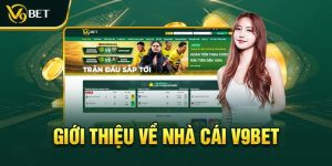 Giới thiệu về nhà cái V9bet