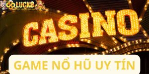 Game nổ hũ uy tín