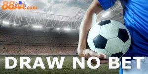 Kèo Draw No Bet